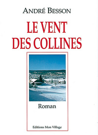 VENT DES COLLINES (LE)