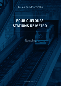 POUR QUELQUES STATIONS DE METRO