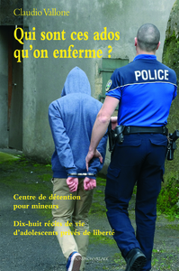 QUI SONT CES ADOS QU'ON ENFERME?