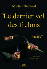 DERNIER VOL DES FRELONS (LE)