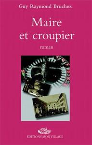 MAIRE ET CROUPIER