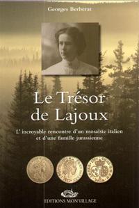 TRESOR DE LAJOUX (LE)