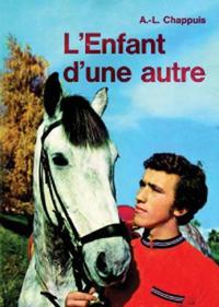 ENFANT D'UNE AUTRE (L')