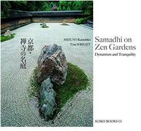 Samadhi On Zen Gardens /anglais/japonais