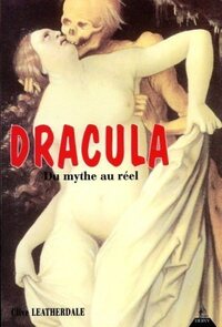 Dracula du mythe au réel