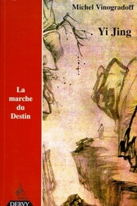 YI-JING - LA MARCHE DU DESTIN