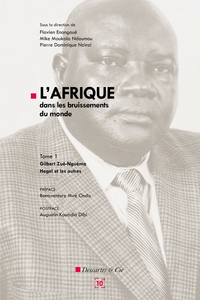 L'Afrique dans le bruissement du monde, tome 1