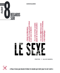 HUIT REGARDS SUR LE SEXE