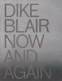 Dike Blair: Now & Again /anglais