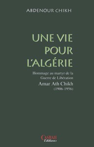 UNE VIE POUR L’ALGÉRIE  HOMMA