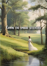 COMME UNE OMBRE ATTENTIVE