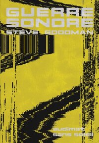 Guerre sonore - son, affect et écologie de la peur