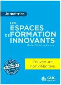 LES ESPACES DE FORMATION INNOVANTS