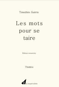 Les mots pour se taire