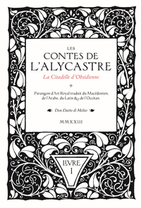 LES CONTES DE L'ALYCASTRE - LIVRE 1