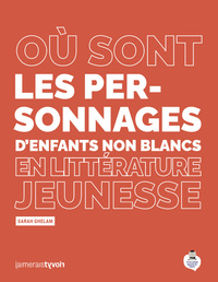 Où sont les personnages d'enfants non blancs en littérature jeunesse?