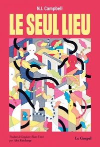 Le seul lieu