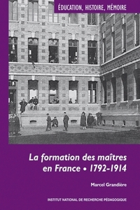 La formation des maîtres en France - 1792-1914