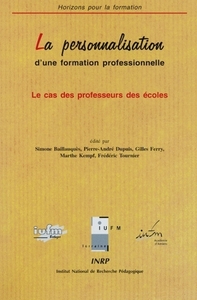 La personnalisation d'une formation professionnelle - le cas des professeurs des écoles