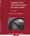 PERSPECTIVES DOCUMENTAIRES EN EDUCATION, N  060/2005. L'EDUCATION A L ORIENTATION