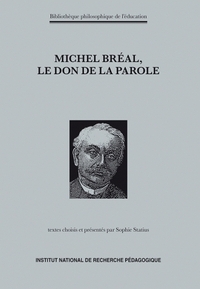 Michel Bréal, le don de la parole