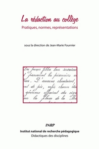 La rédaction au collège - pratiques, normes, représentations