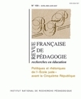 REVUE FRANCAISE DE PEDAGOGIE, N  159/2007. POLITIQUES ET RHETORIQUES DE L'"ECOLE JUSTE" AVANT LA CIN