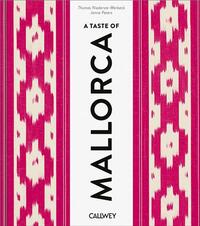 A TASTE OF MALLORCA /ANGLAIS
