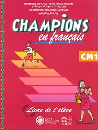 CHAMPIONS AU TCHAD EN FRANCAIS LIVRE ELEVE CM1