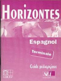 Espagnol Terminale Guide pédagogique