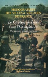 Le canton de Bléré sous l'Occupation - une position unique en France