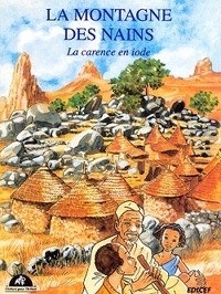 LA MONTAGNE DES NAINS (LA CARENCE EN IODE)
