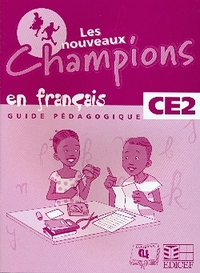 NOUVEAUX CHAMPIONS FRANCAIS GUIDE PED CE2