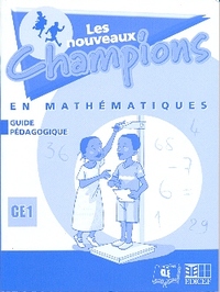 NOUVEAUX CHAMPIONS EN MATHEMATIQUES GUIDE PED CE1