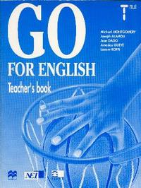 Go for English Terminale / Livre du professeur (Afrique de l'Ouest)