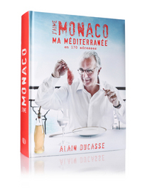 J'aime Monaco d'Alain Ducasse