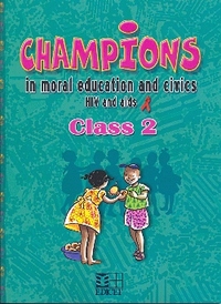 Champions in moral education and civics HIV and aids