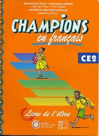 CHAMPIONS AU TCHAD EN FRANCAIS LIVRE ELEVE CE2