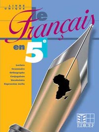 LE FRANCAIS EN 5E - LIVRE UNIQUE