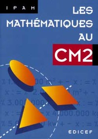 LES MATHEMATIQUES AU CM2