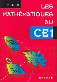 LES MATHEMATIQUES AU CE1