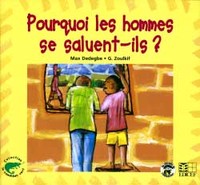 POURQUOI LES HOMMES SE SALUENT-ILS ?