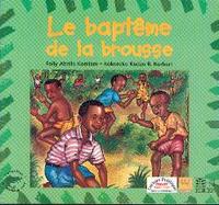 LE BAPTEME DE LA BROUSSE