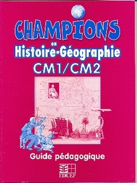 Champions en Histoire-Géographie CM1/CM2