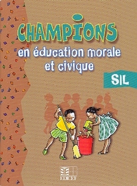 CHAMPIONS EN EDUCATION MORALE ET CIVIQUE SIL