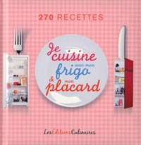 Je cuisine avec mon frigo et mon placard