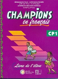 CHAMPIONS EN FRANCAIS AU TCHAD LIVRE ELEVE CP1