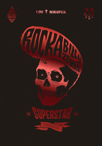 ROCKABILLY ZOMBIE SUPERSTAR INTEGRALE