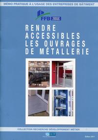 Rendre accessibles les ouvrages de métallerie