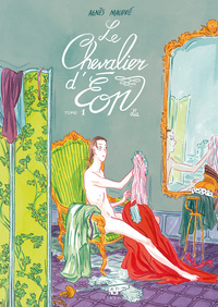 LE CHEVALIER D'EON T01